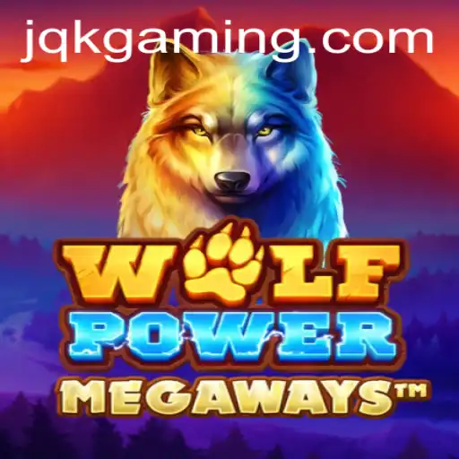 Descubra o Novo Jogo WolfPowerMega no JQK.BET
